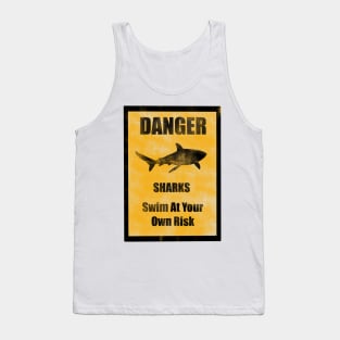 Danger Sharks Swim At Your Own Risk Tank Top